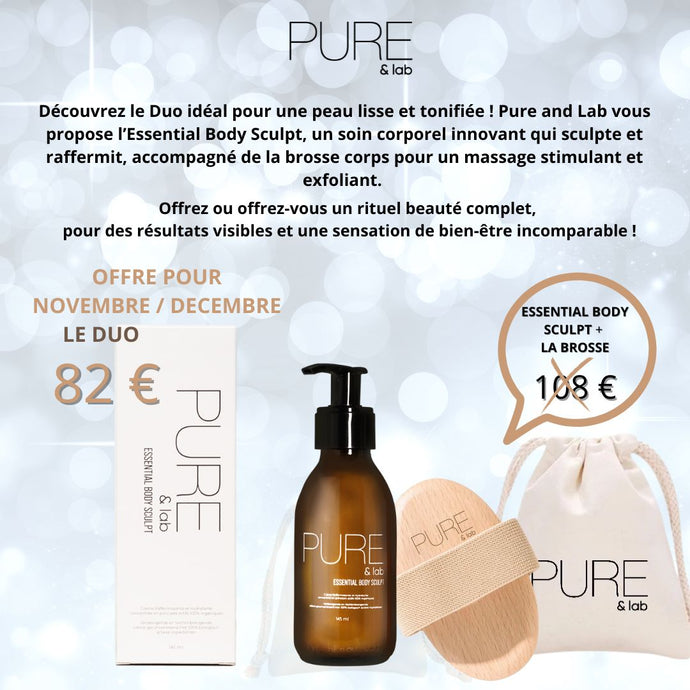 DUO FETE : ESSENTIAL BODY SCULPT + BROSSE CORPS - PROMO NOVEMBRE / DECEMBRE 2024